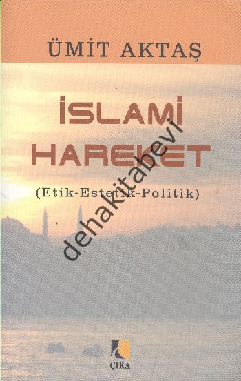 İslami Hareket, Ümit Aktaş