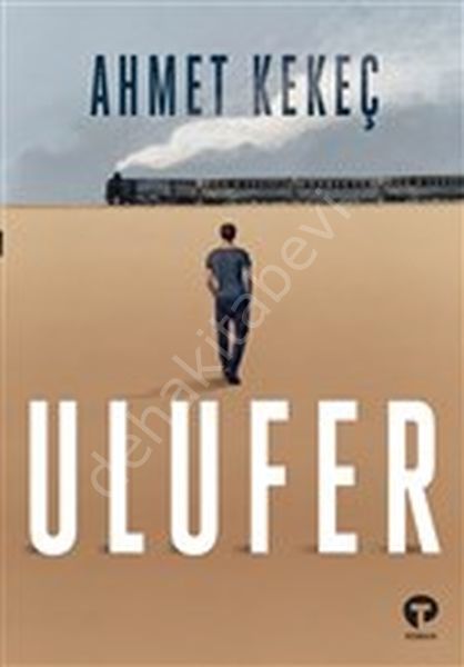 Ulufer, Ahmet Kekeç, Turkuvaz Kitap