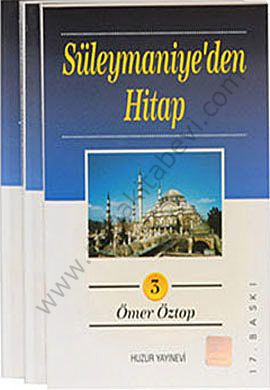 Süleymaniyeden Hitap (3 Cilt), Ömer Öztop