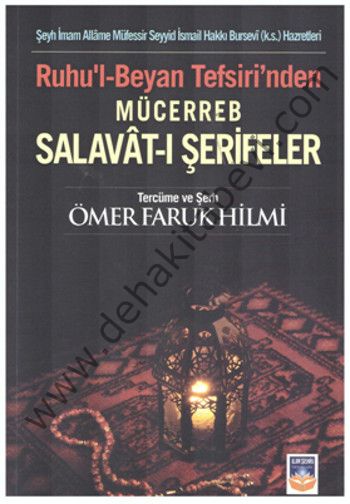 Ruhul-Beyan Tefsirinden Mücerreb Salavatı Şerifeler