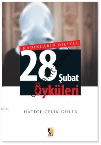 28 Şubat Öyküleri, Çıra Yayınları