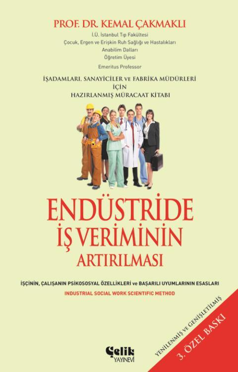 Endüstride İş Veriminin Artırılması, Kemal Çakmaklı, Çelik Yayınevi