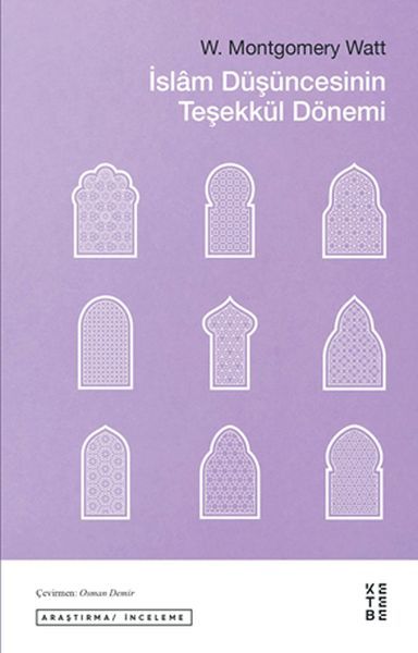 İslam Düşüncesinin Teşekkül Dönemi, W. Montgomery Watt