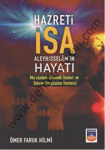 Hazreti İsa (as) Hayatı, Ömer Faruk Hilmi