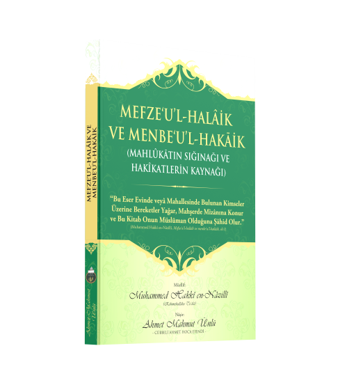 MEFZEUL HALAİK VE MENBEUL HAKAİK
