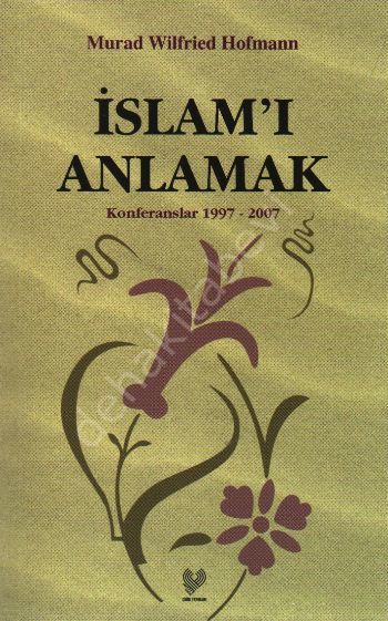 İslam'I Anlamak, Murad Wilfried Hofmann