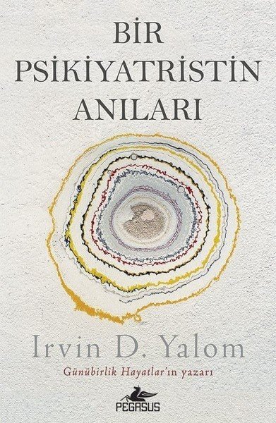 Bir Psikiyatristin Anıları, Irvin D. Yalom