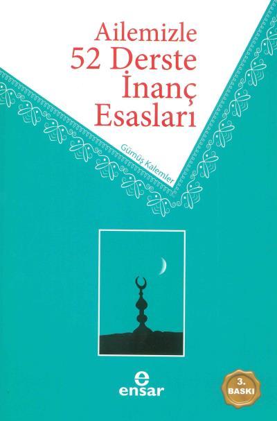 İnanç Esasları 52 Ders, Ensar Neşriyat