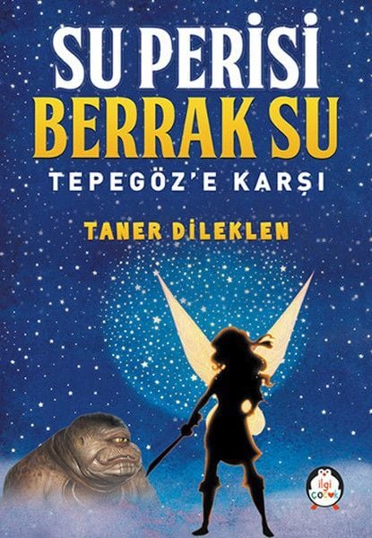 Su Perisi Berrak Su Tepegöz'e Karşı, İlgi Kültür Sanat Yayıncılık