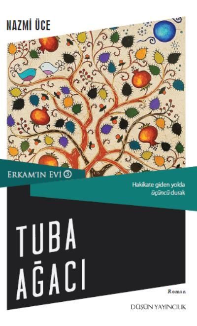 Tuba Ağacı / Erkam´In Evi 3, Düşün Yayıncılık