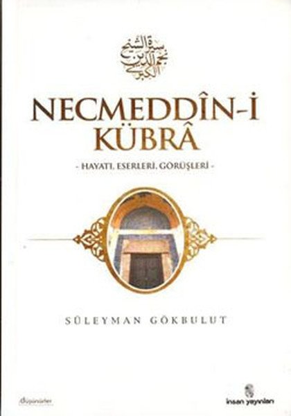 Necmeddin-i Kübra, Süleyman Gökbulut