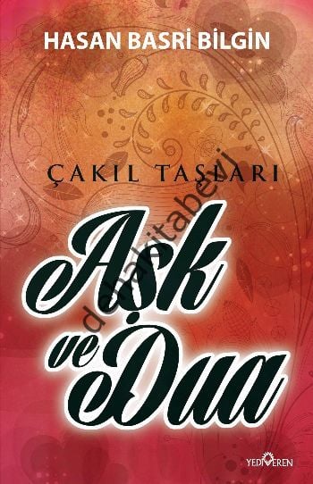 Aşk ve Dua, Hasan Basri Bilgin