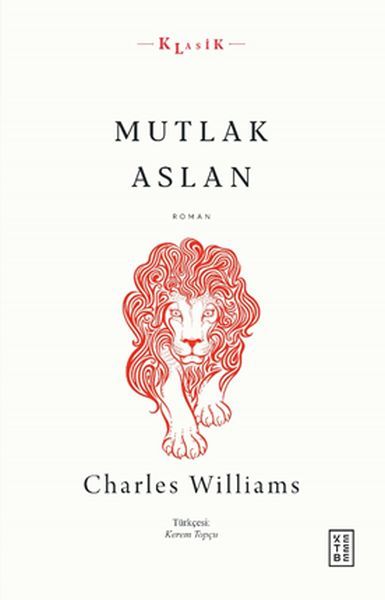 Mutlak Aslan, Charles Williams