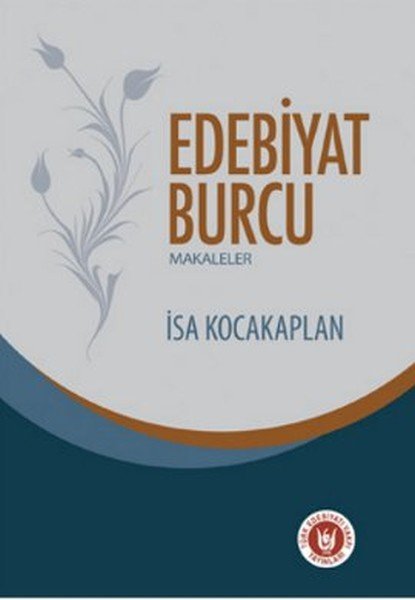 Edebiyat Burcu, İsa Kocakaplan