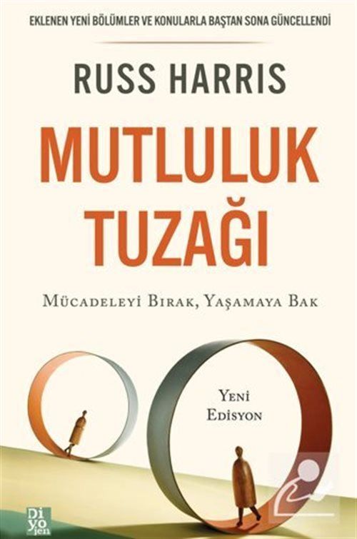 Mutluluk Tuzağı, Russ Harris, Diyojen Yayıncılık