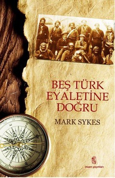 Beş Türk Eyaletine Doğru, İnsan Yayınları