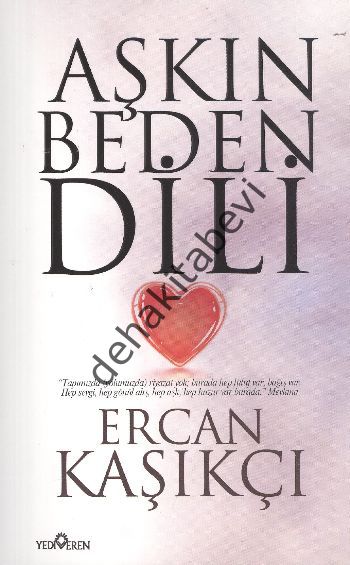 Aşkın Beden Dili, Ercan Kaşıkçı