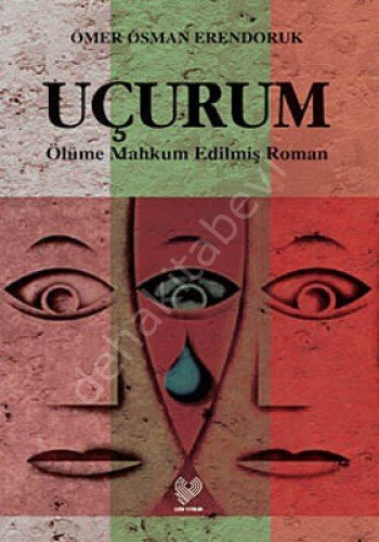Uçurum, Ömer Osman Erendoruk