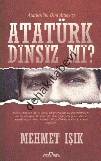 Atatürk Dinsiz Mi?, Mehmet Işık