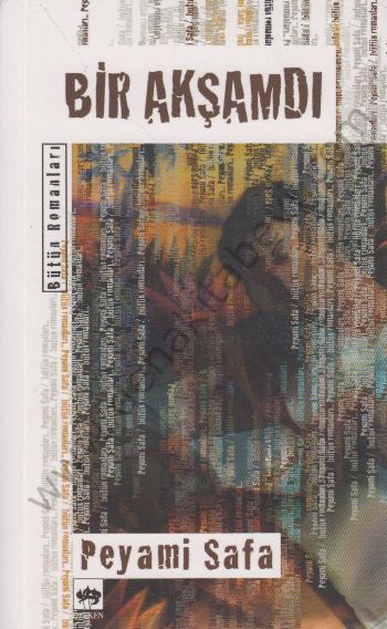 Bir Akşamdı, Peyami Safa