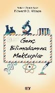 Genç Bilimadamına Mektuplar, Edward O. Wilson, Say