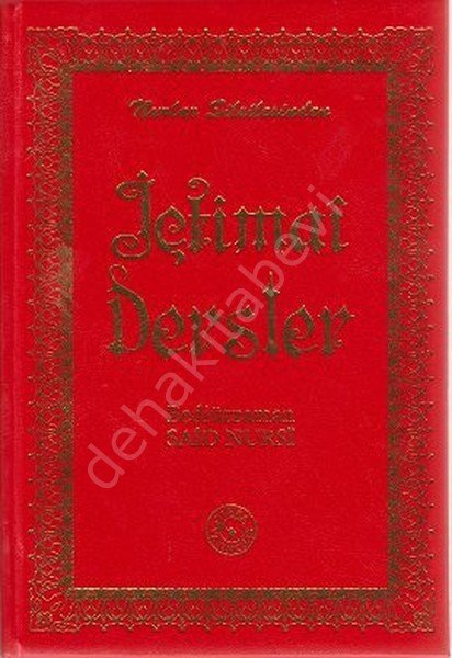 İçtimai Dersler (Büyük Boy), Bediüzzaman Said-i Nursi