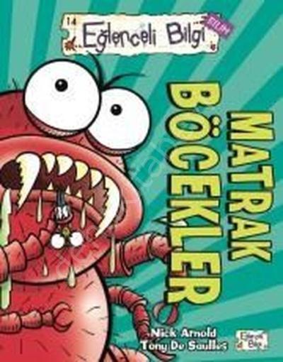 Matrak Böcekler, Nick Arnold