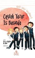 Gizli İşler Tayfası 1: Çaylak Yazar İş Başında, Fatma Çağdaş Börekçi