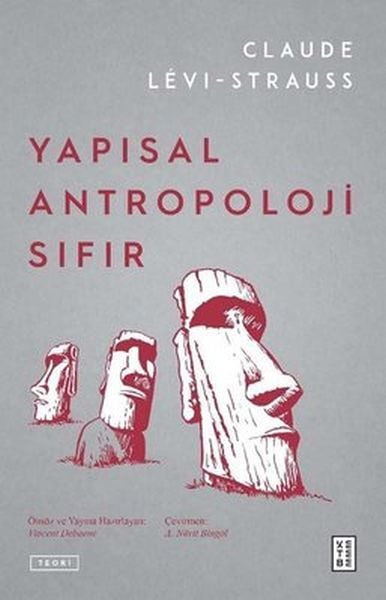 Yapısal Antropoloji Sıfır, Claude Levi Strauss