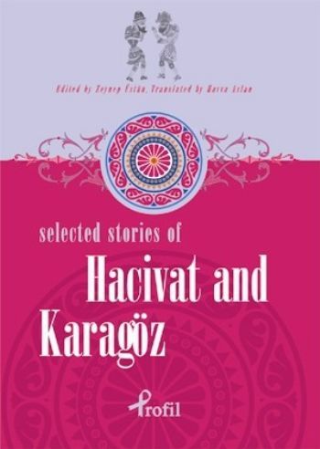 Selected Stories of Hacivat and Karagöz, Kolektif