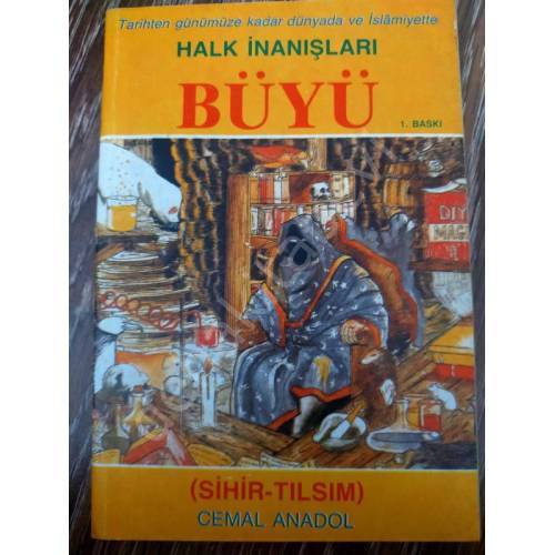Halk İnanışları Büyü, Sihir-Tılsım, Cemal Anadol