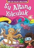 Su Altına Yolculuk - Her Şey Allahı Anlatıyor (Küçük Ebat), Hekimoğlu İsmail