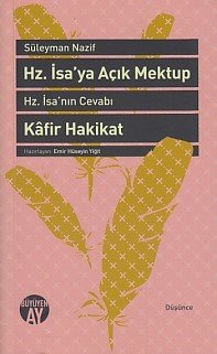 Hz. İsa'ya Açık Mektup, Süleyman Nazif