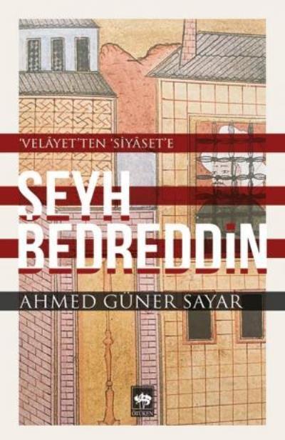 Şeyh Bedreddin, Ahmed Güner Sayar
