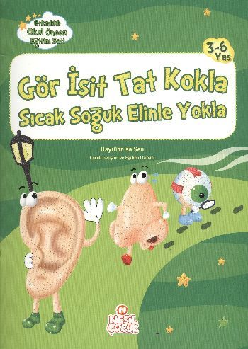 Gör İşit Tat Kokla Sıcak Soğuk Elinle Yokla, Hayrünisa Şen