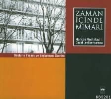 Zaman İçinde Mimari, David Leatherbarrow,M. Mostafavi