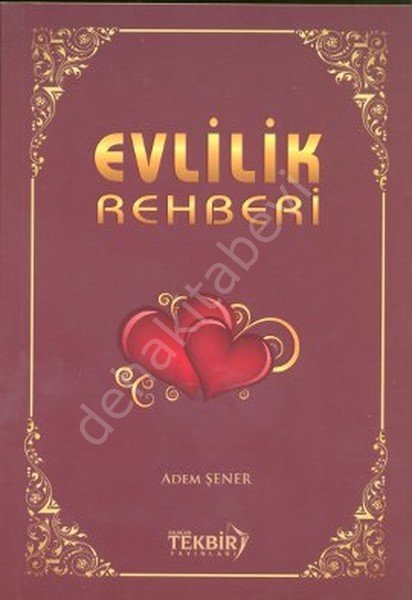 Evlilik Rehberi, Adem Şener, Tekbir Yayınları
