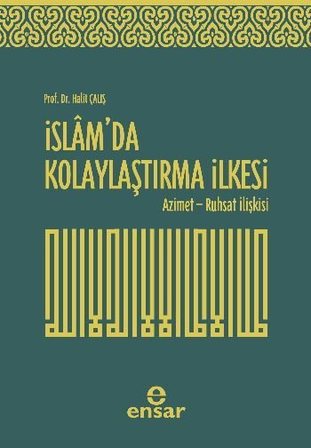 İslam’da Kolaylaştırma İlkesi, Ensar Neşriyat