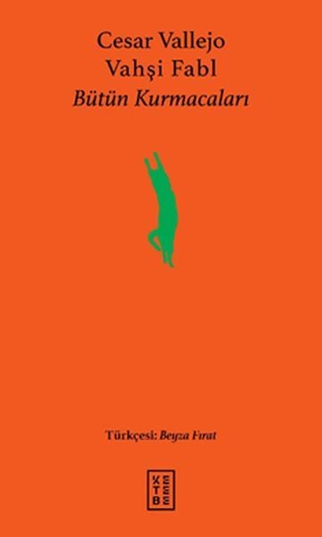 Vahşi Fabl, Cesar Vallejo