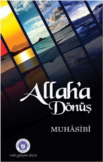 Allah'a Dönüş, Muhasibi