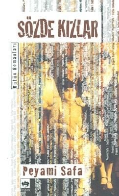 Sözde Kızlar, Peyami Safa