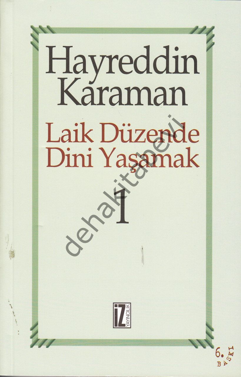 Laik Düzende Dini YaşamakCilt: 1, Hayreddin Karaman