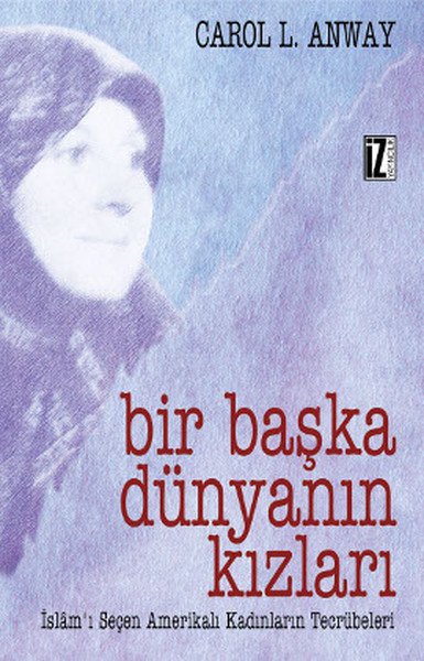 Bir Başka Dünyanın Kızları, Carol L.Anway