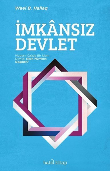 İmkansız Devlet Modern Çağda Bir İslam Devleti Niçin Mümkün Değildir?, Babil Kitaplığı