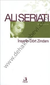 İnsanın Dört Zindanı (Cep Kitapları), Ali Şeriati