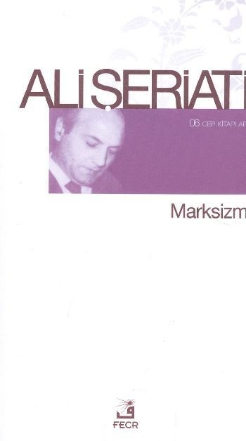 Marksizm (Cep Kitapları), Ali Şeriati