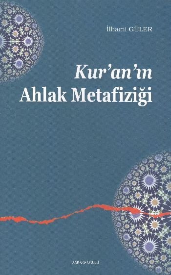 Kur´An´In Ahlak Metafiziği, Ankara Okulu Yayınları