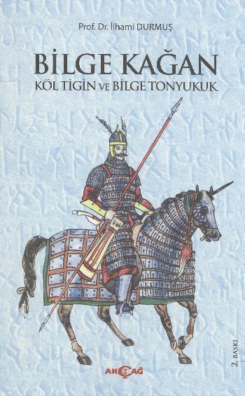 Bilge Kağan, Akçağ Yayınları