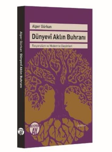 Dünyevi Aklın Buhranı, Alper Gürkan