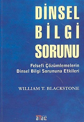 Dinsel Bilgi Sorunu, Wıllıam T. Blackstone 
